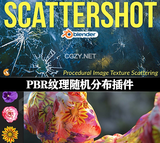 Blender插件|PBR物理贴图融合控制插件 Scattershot v1.12.0