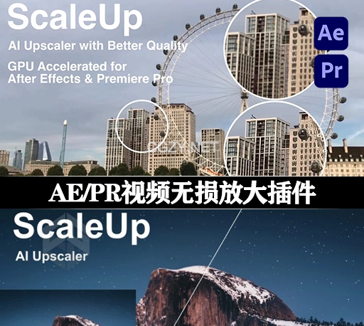 中文汉化-AE/PR人工AI智能视频无损放大插件 ScaleUP v1.4.3 Win/Mac