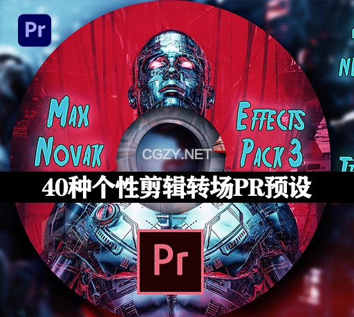 40种故障失真液化扭曲视频个性剪辑转场PR预设  Max Novak Preset Pack 3.0