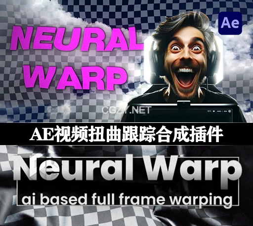 AE插件|人工智能视频扭曲跟踪合成插件 Neural Warp v1.2.1 Win破解版 + 使用教程