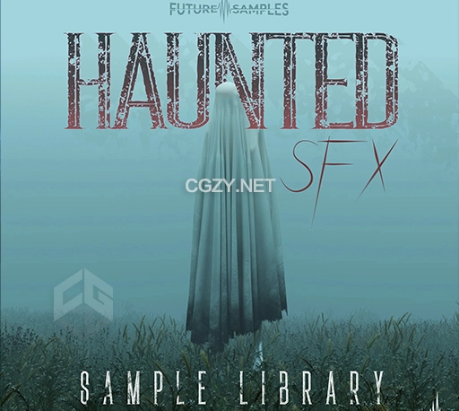 155个神秘氛围恐怖幽灵音效素材 HAUNTED SFX