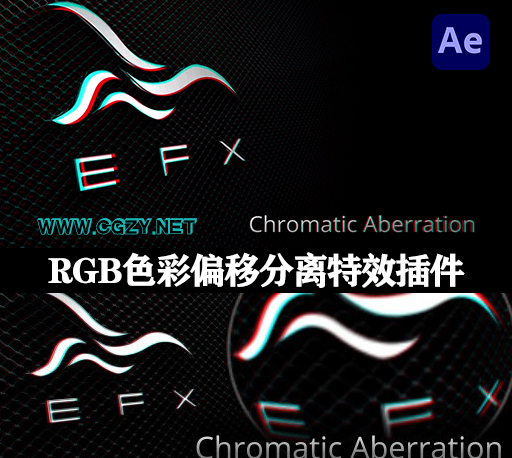 中文汉化AE/PR插件|RGB色彩偏移分离特效 EFX Chromatic Aberration 2.0.0 Win/Mac