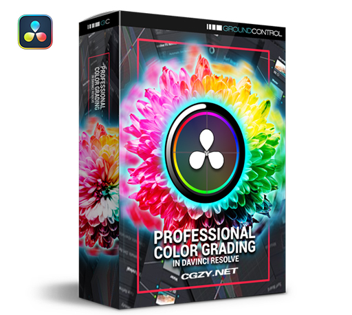 达芬奇教程|高级专业视频调色学习课程 Ground Control – Pro Color Grading in DaVinci Resolve