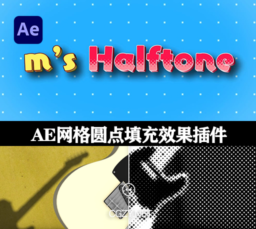 中文汉化-AE插件|黑白圆点填充半调风格特效 m’s Halftone v1.52 Win/Mac