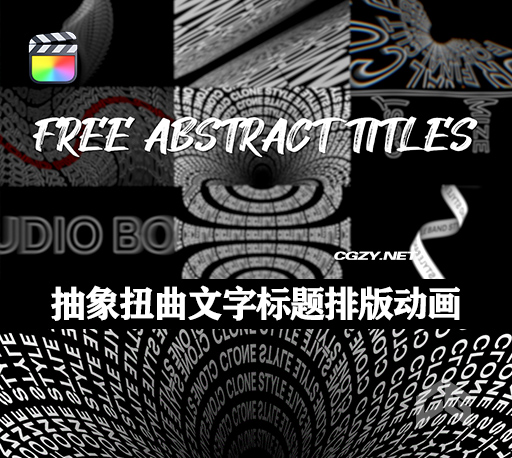 FCPX插件|9种抽象扭曲文字标题排版动画 Abstract Typography Titles