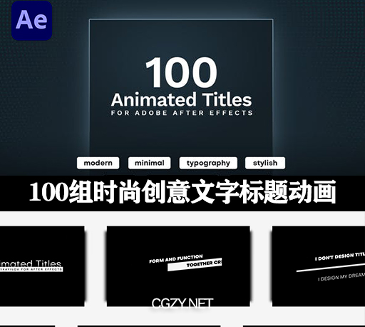 AE模板|100组时尚创意文字标题动画 100 Animated Titles