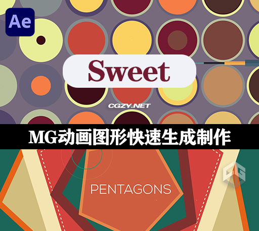 AE脚本|快速制作生成MG动画图形脚本 AEsweet Sweet v2.3.0 Win/Mac AE脚本|快速制作生成MG动画图形脚本 AEsweet Sweet v2.3.0 Win/Mac