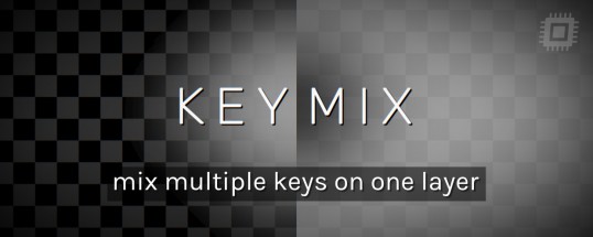 AE插件|KeyMix v1.0.1 Mac版 多遮罩蒙板控制抠像助手工具 AE插件|KeyMix v1.0.1 Mac版 多遮罩蒙板控制抠像助手工具