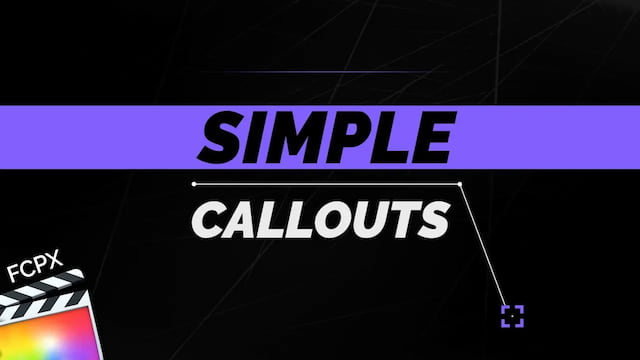 FCPX插件|20种简约多位线条呼出标注解释线动画 支持M1 Simple Callouts FCPX插件|20种简约多位线条呼出标注解释线动画 支持M1 Simple Callouts
