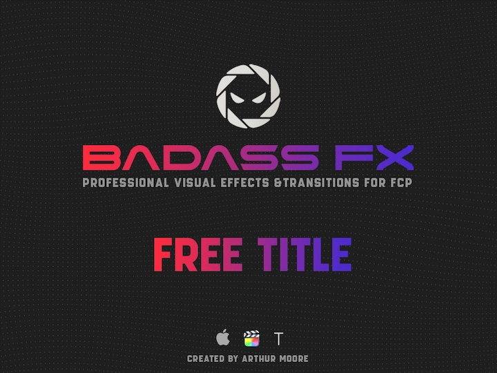 FCPX插件|30个油管大神酷炫文字标题动画集合 支持M1 Arthur Moore BadAss Titles FCPX插件|30个油管大神酷炫文字标题动画集合 支持M1 Arthur Moore BadAss Titles