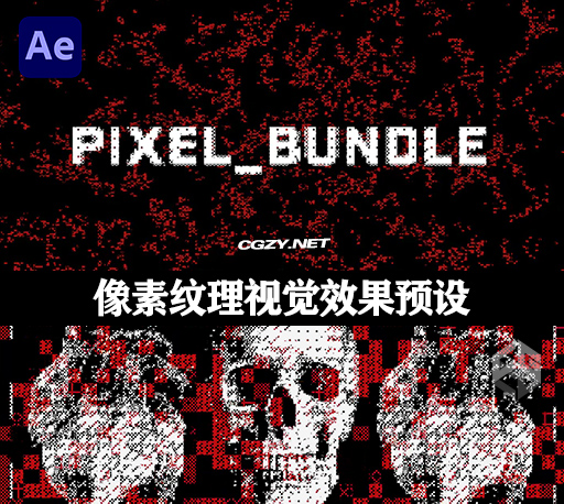 AE/PS模板|图像影片转换像素纹理视觉效果预设 Will Cecil – Pixel Bundle 4K AE/PS模板|图像影片转换像素纹理视觉效果预设 Will Cecil – Pixel Bundle 4K