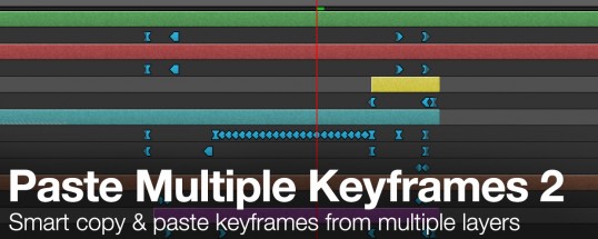 AE脚本|Paste Multiple Keyframes 2.0.9 多图层关键帧拷贝复制粘贴脚本 AE脚本|Paste Multiple Keyframes 2.0.9 多图层关键帧拷贝复制粘贴脚本